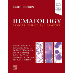 Hematology: Basic Principles and Practice book by Ronald Hoffman MD, Edward J. Benz