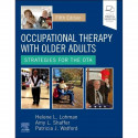 Occupational Therapy with Older Adults: Strategies for the OTA - 5E book by Helene L. Lohman, Amy L. Shaffer