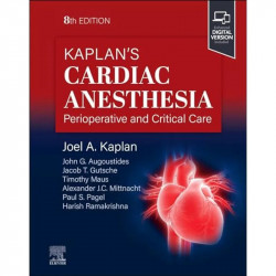 Kaplan's Cardiac Anesthesia book by Joel A. Kaplan