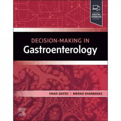 Decision Making in Gastroenterology book by Emad Qayed MD, Nikrad Shahnavaz MD
