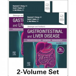 SLEISENGER AND FORDTRANS GASTROINTESTINAL AND LIVER DISEASE PATHOPHYSIOLOGY DIAGNOSIS MANAGEMENT WITH ACCESS CODE 2 VOL SET… - B