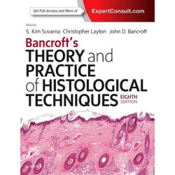 Bancroft's Theory and Practice of Histological Techniques, 8e book by Kim S Suvarna MBBS BSc FRCP FRCPath, Christopher Layto…