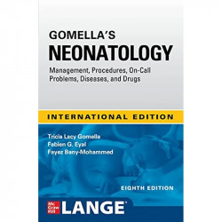 IE Gomella's Neonatology, Eighth Edition book by Tricia Lacy Gomella, Fabien Eyal - Back Cover