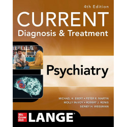 CURRENT Diagnosis & Treatment: Psychiatry, 4th Edition book by Michael H. Ebert, Peter R. Martin