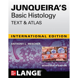 JUNQUIRA'S BASIC HISTOLOGY TEXT & ATLAS 17E (IE) book by Anthony L. Mescher