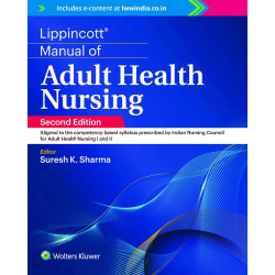 Lippincott Manual of Adult Health Nursing, 2ed book by Suresh K Sharma
