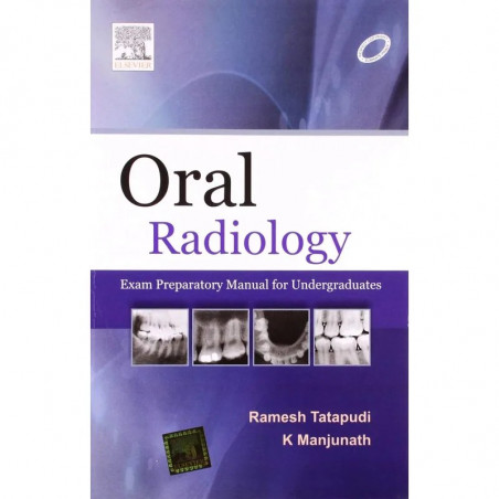 ORAL RADIOLGOY : EXAM PERPARATORY MANUAL FOR UNDERGRADUATES book by Ramesh Tatapudi, K Manjunath