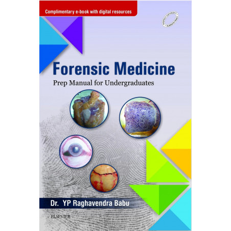 Forensic Medicine: Prep Manual for Undergraduates, 1e book by RAGHVENDRA BABU YP M.B.B.S. M.D.