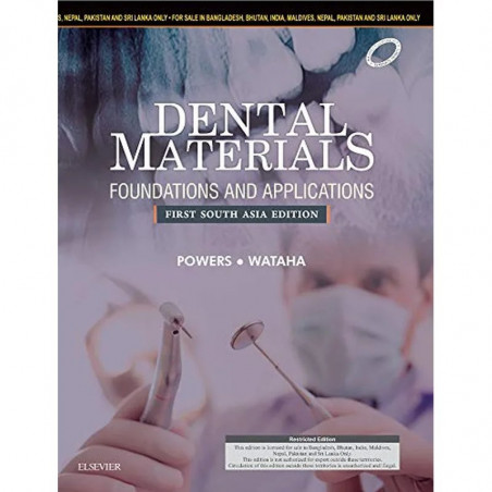 Dental Materials: Foundations and Application book by John M. Powers, John C. Wataha