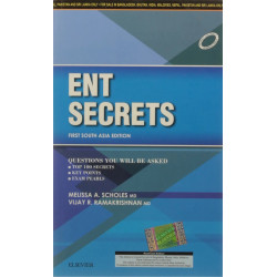 ENT Secretss book by Melissa A Scholes, Vijay R Ramakrishnan
