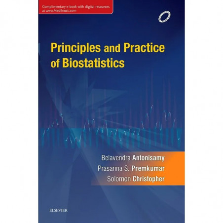 Principles and Practice of Biostatistics, 1e book by B Antonisamy, Prasanna S. Premkumar