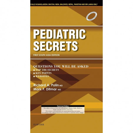 Pediatric Secrets: First South Asia Edition book by Richard A. Polin MD, Mark F. Ditmar MD