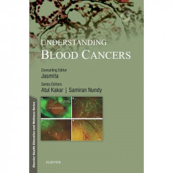 Understanding Blood Cancers, 1e book by Samiran Nundy M.Chir