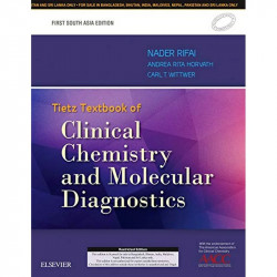 Tietz Textbook of Clinical Chemistry and Molecular Diagnostics: First South Asia Edition book by Nader Rifai