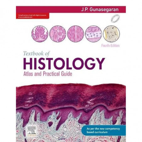 Textbook of Histology: Atlas and Practical Guide, 4e book by Gunasegaran