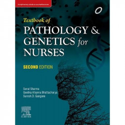 Textbook of Pathology and Genetics in Nursing, 2e book by Sonal Sharma, Geetika Khanna