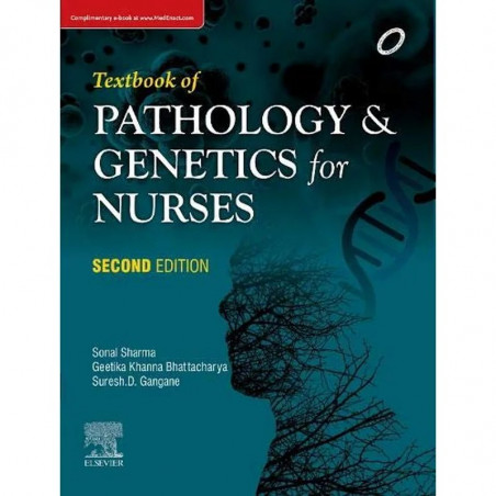 Textbook of Pathology and Genetics in Nursing, 2e book by Sonal Sharma, Geetika Khanna