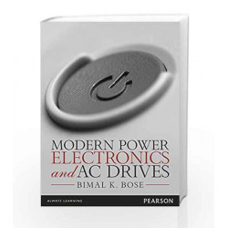 Modern Power Electronics and AC Drives by Bose Book-9789332557550