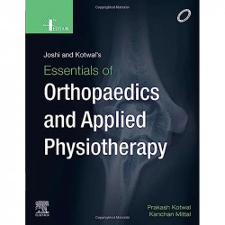 Essentials of Orthopedics and Applied Physiotherapy, 4e book by Joshi & Kotwal - Back Cover
