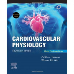 Cardiovascular Physiology, 11e: South Asia Edition book by Pappano