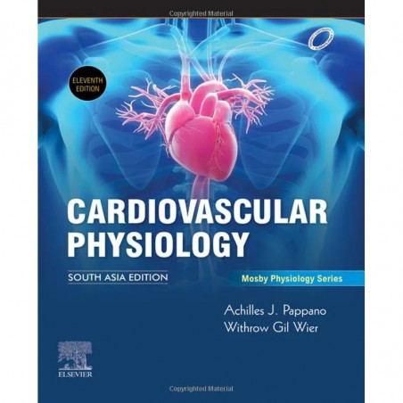 Cardiovascular Physiology, 11e: South Asia Edition book by Pappano