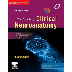 Textbook of Clinical Neuroanatomy, Fifth Edition book by Vishram Singh - Back Cover