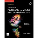 Essentials of Psychiatry and Mental Health Nursing I & II, 3e book by Rajesh Kumar