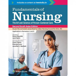 Fundamentals of Nursing, 2nd South Asian ed book by Annu Kaushik, Jyoti Sarin