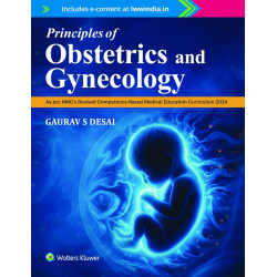 Principles of Obstetrics and Gynecology, 1ed book by Gaurav S. Desai