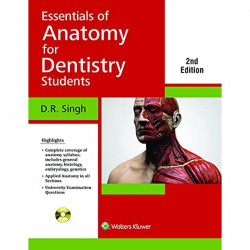 Essentials of Anatomy for Dentistry Students, 2ed book by D. R. Singh - Back Cover