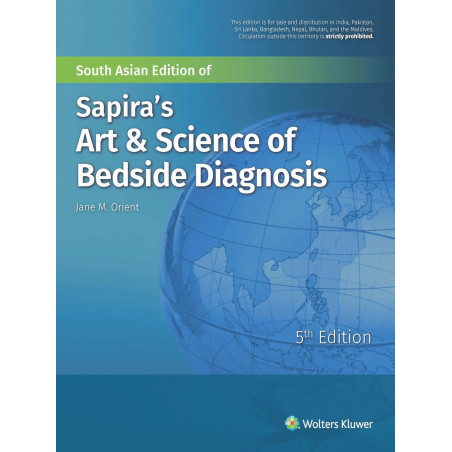 Sapira’s Art & Science of Bedside Diagnosis, 5th South Asian ed book by Jane M. Orient