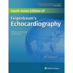 Feigenbaum’s Echocardiography, 8th South Asian ed book by William F. Armstrong, Thomas Ryan