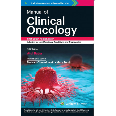 Manual of Clinical Oncology, 1st South Asian ed book by Atul Batra, Bartosz Chmielowski
