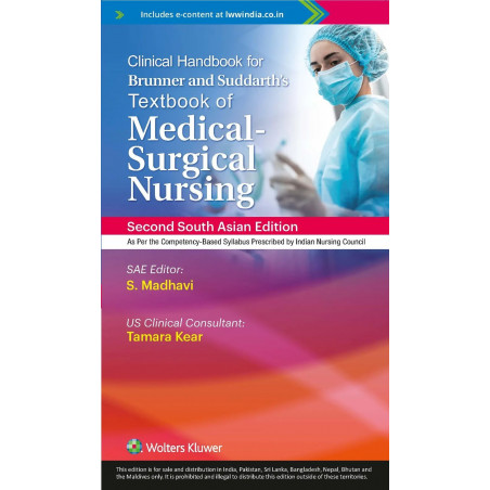 Clinical Handbook For Brunner and Suddarth’s Textbook of Medical - Surgical Nursing, 2nd South Asian ed book by S. Madhavi,…