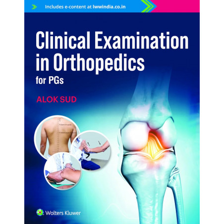 Clinical Examination In Orthopaedics for PGs book by Alok Sud