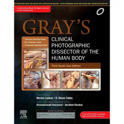 Gray’s Clinical Photographic Dissector of the Human Body, Third South Asia Edition book by Raveendranath Veeramani, Nachiket…