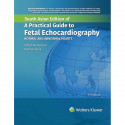 A Practical Guide To Fetal Echocardiography: Normal and Abnormal Hearts, 4th South Asian ed book by Alfred Abuhamad, Rabih C… -