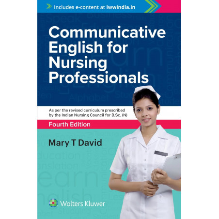 Communicative English For Nursing Professionals, Fourth Edition book by Mary T David