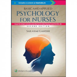 Basic and Applied Psychology for Nurses, Second Edition book by Sailaxmi Gandhi