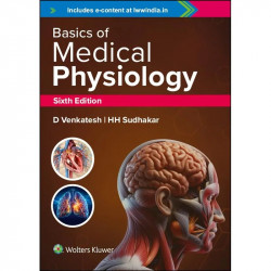 Basics of Medical Physiology, Sixth Edition book by Venkatesh D, Sudhakar HH
