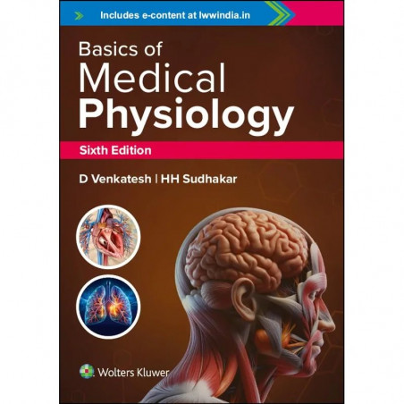 Basics of Medical Physiology, Sixth Edition book by Venkatesh D, Sudhakar HH