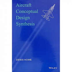 AIRCRAFT CONCEPTUAL DESIGN SYNTHESIS (PB 2014) book by HOWE D. - Back Cover