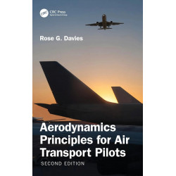 AERODYNAMICS PRINCIPLES FOR AIR TRANSPORT PILOTS 2ED (HB 2025) book by Rose G Davies