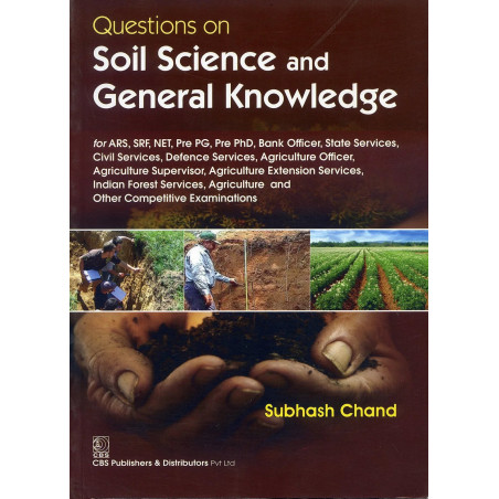 QUESTIONS ON SOIL SCIENCE AND GENERAL KNOWLEDGE (PB 2015) book by CHAND S.