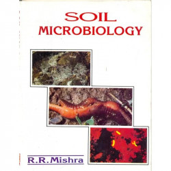 SOIL MICROBIOLOGY (PB 2020) book by MISHRA R.R.