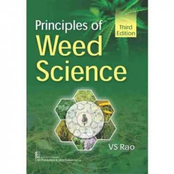PRINCIPLES OF WEED SCIENCE 3ED (PB 2020) book by RAO V.S.