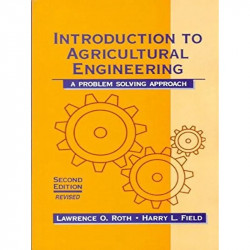 INTRODUCTION TO AGRICULTURAL ENGINEERING (PB 1996) book by ROTH L.O