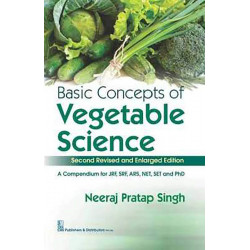 BASIC CONCEPTS OF VEGETABLE SCIENCE (SECOND REVISED AND ENLARGED EDN (PB 2020) book by SINGH N.P