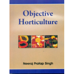 OBJECTIVE HORTICULTURE book by SINGH N.P