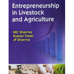 ENTREPRENEURSHIP IN LIVESTOCK AND AGRICULTURE ( PB 2019) book by SHARMA M.C.